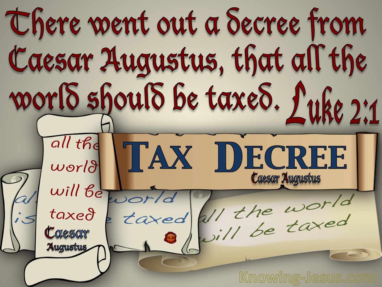 Luke 2:1 All The Word Should Be Taxed (red)